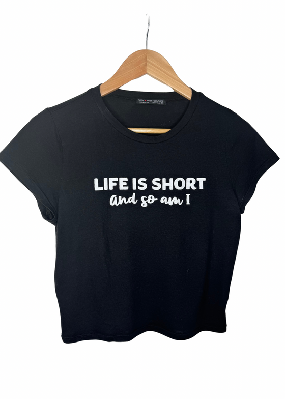 Life Is Short Cropped Graphic Tee